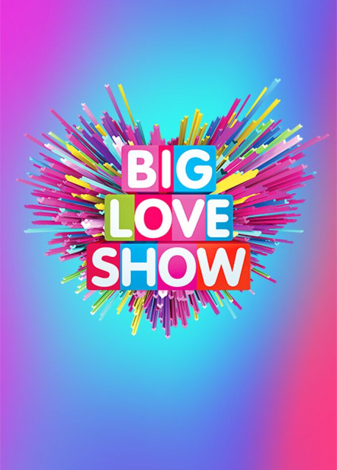 BIG LOVE SHOW